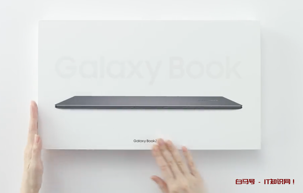 三星发布 Galaxy Book2 Pro 笔记本官方开箱视频