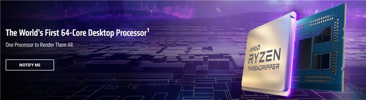 至尊魔“U”降临，AMD 64核线程撕裂者3990X详细参数公布